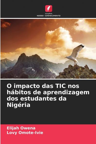 O impacto das TIC nos hábitos de aprendizagem dos estudantes da Nigéria