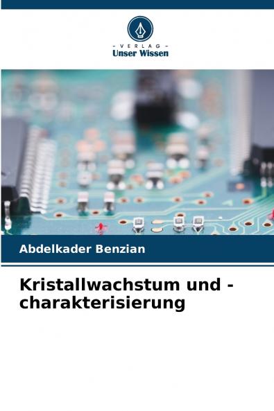 Kristallwachstum und -charakterisierung