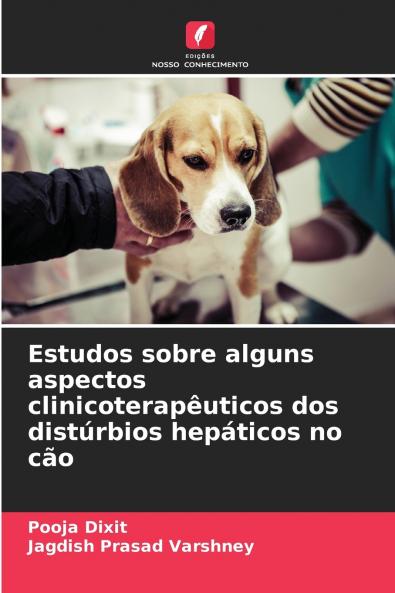 Estudos sobre alguns aspectos clinicoterapêuticos dos distúrbios hepáticos no cão