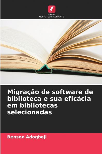 Migração de software de biblioteca e sua eficácia em bibliotecas selecionadas