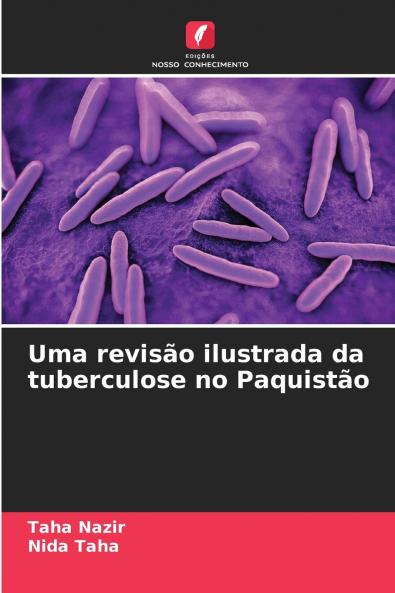 Uma revisão ilustrada da tuberculose no Paquistão