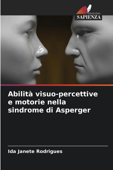 Abilità visuo-percettive e motorie nella sindrome di Asperger