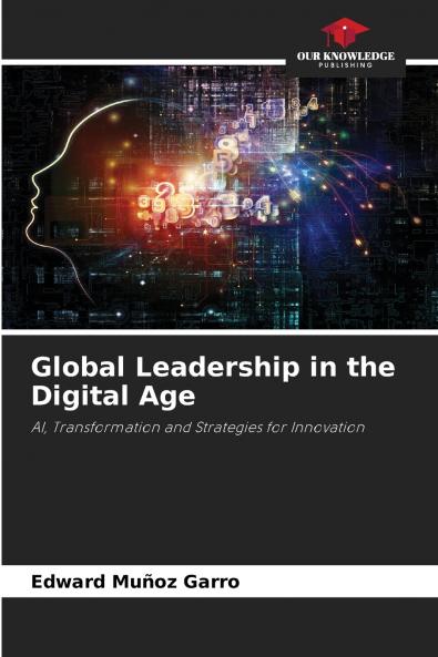 Global Leadership in the Digital Age