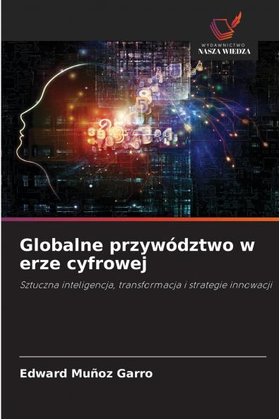 Globalne przywództwo w erze cyfrowej