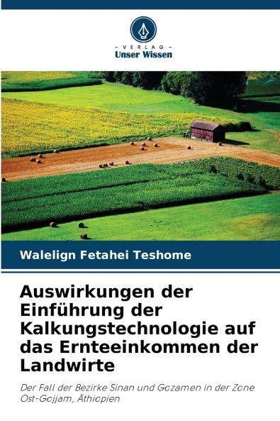 Auswirkungen der Einführung der Kalkungstechnologie auf das Ernteeinkommen der Landwirte