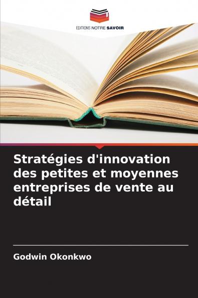 Stratégies d'innovation des petites et moyennes entreprises de vente au détail