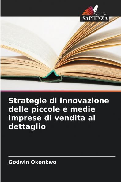 Strategie di innovazione delle piccole e medie imprese di vendita al dettaglio