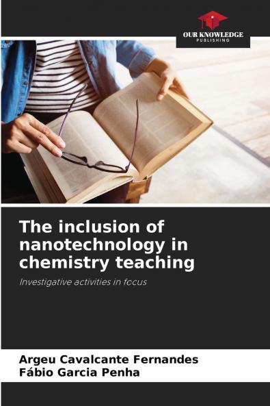 The inclusion of nanotechnology in chemistry teaching