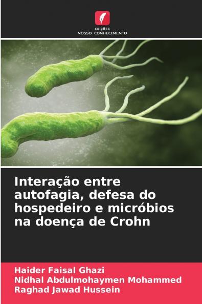 Interação entre autofagia defesa do hospedeiro e micróbios na doença de Crohn
