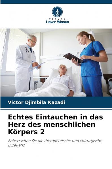 Echtes Eintauchen in das Herz des menschlichen Körpers 2