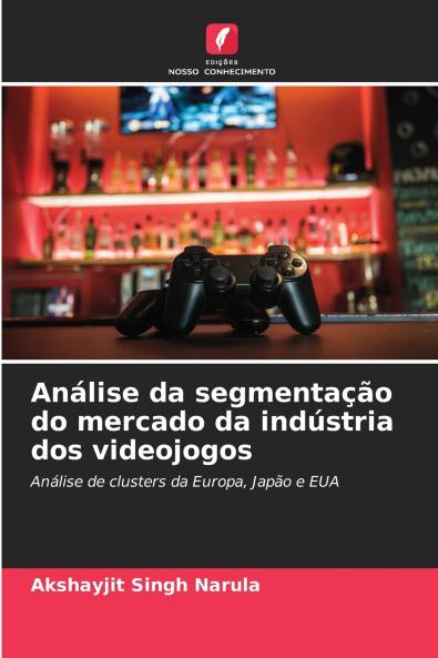 Análise da segmentação do mercado da indústria dos videojogos