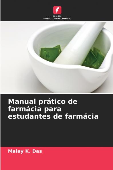 Manual prático de farmácia para estudantes de farmácia
