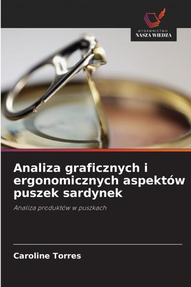 Analiza graficznych i ergonomicznych aspektów puszek sardynek
