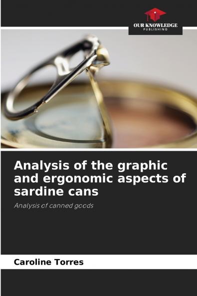 Analysis of the graphic and ergonomic aspects of sardine cans