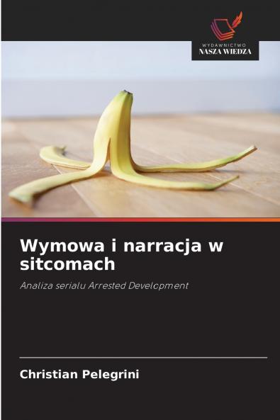 Wymowa i narracja w sitcomach
