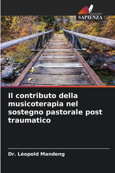 Il contributo della musicoterapia nel sostegno pastorale post traumatico