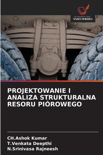 PROJEKTOWANIE I ANALIZA STRUKTURALNA RESORU PIÓROWEGO