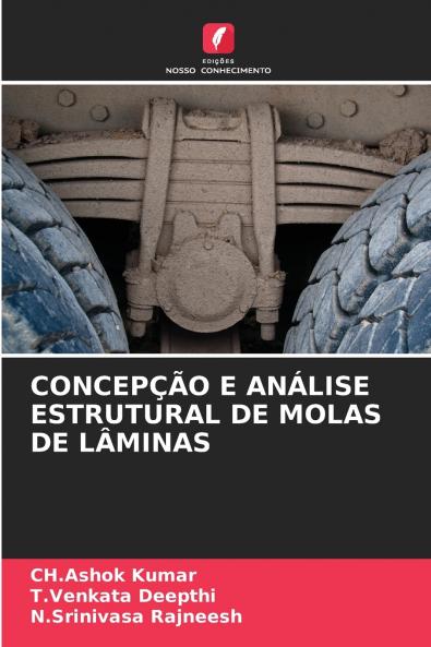 CONCEPÇÃO E ANÁLISE ESTRUTURAL DE MOLAS DE LÂMINAS