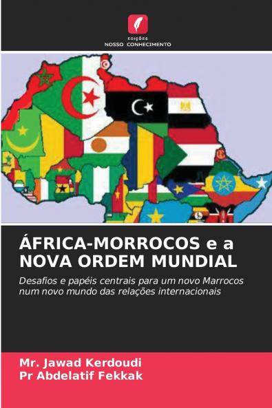 ÁFRICA-MORROCOS e a NOVA ORDEM MUNDIAL