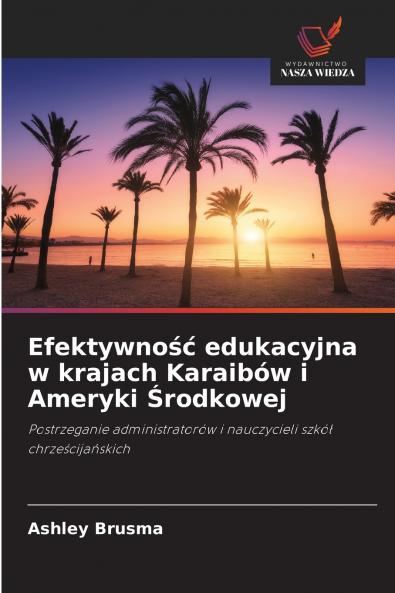 Efektywno?? edukacyjna w krajach Karaibów i Ameryki ?rodkowej