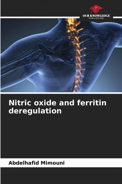 Nitric oxide and ferritin deregulation