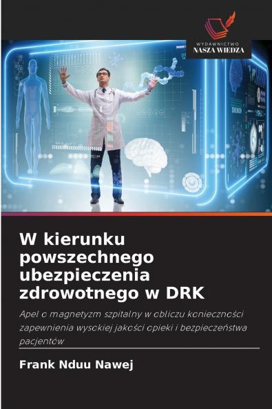 W kierunku powszechnego ubezpieczenia zdrowotnego w DRK