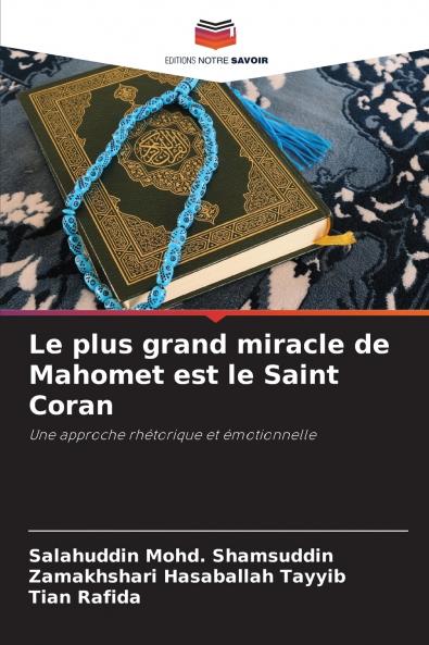 Le plus grand miracle de Mahomet est le Saint Coran