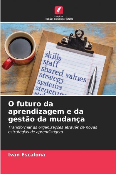 O futuro da aprendizagem e da gestão da mudança