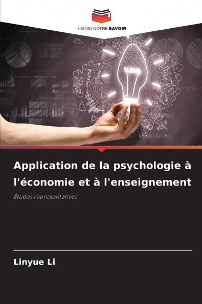Application de la psychologie à l'économie et à l'enseignement