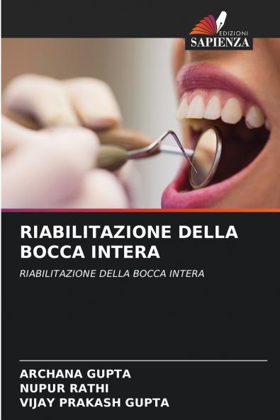 RIABILITAZIONE DELLA BOCCA INTERA