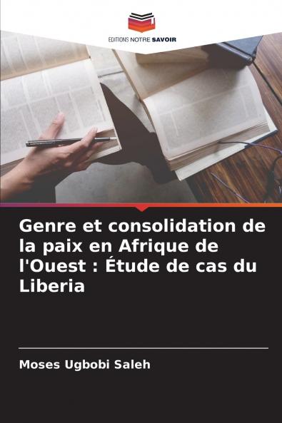 Genre et consolidation de la paix en Afrique de l'Ouest