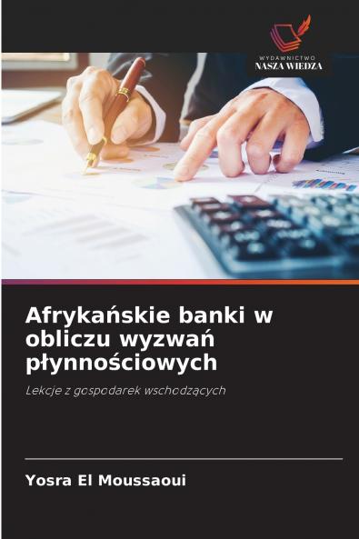 Afryka?skie banki w obliczu wyzwa? p?ynno?ciowych