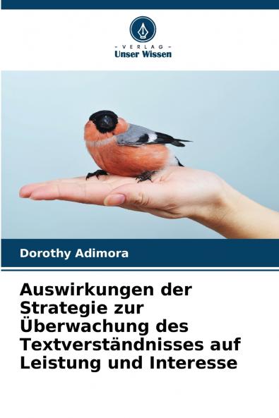 Auswirkungen der Strategie zur Überwachung des Textverständnisses auf Leistung und Interesse