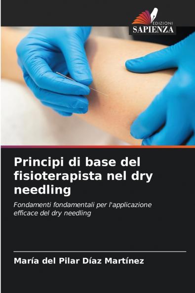 Principi di base del fisioterapista nel dry needling