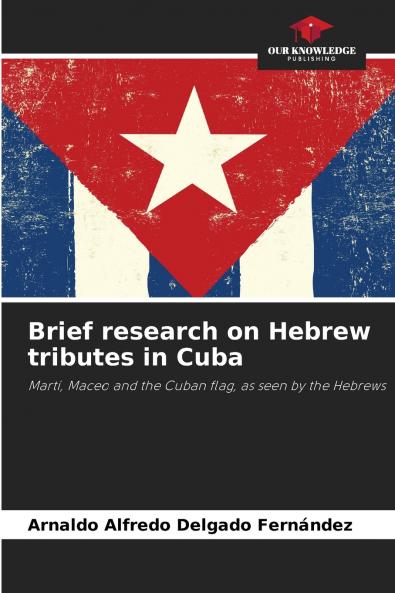Brief research on Hebrew tributes in Cuba