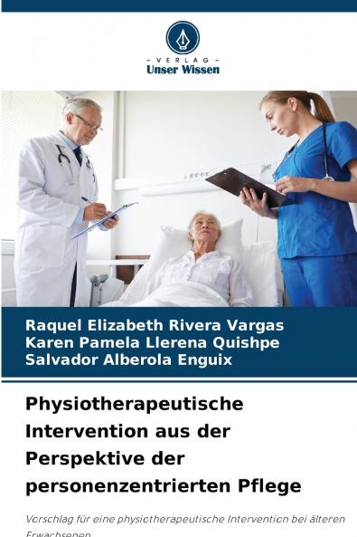 Physiotherapeutische Intervention aus der Perspektive der personenzentrierten Pflege