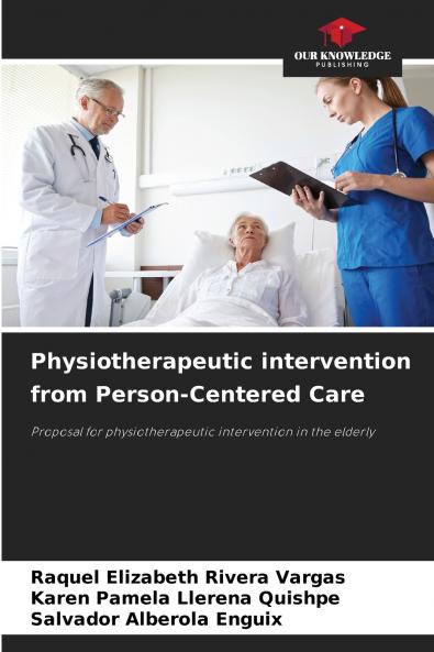 Physiotherapeutic intervention from Person-Centered Care