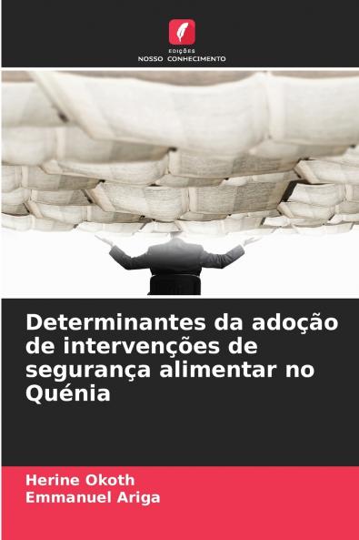 Determinantes da adoção de intervenções de segurança alimentar no Quénia