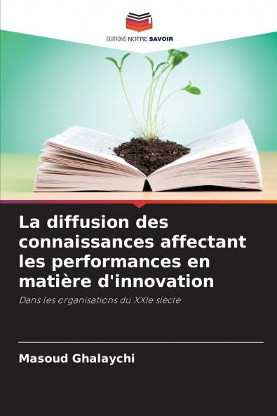 La diffusion des connaissances affectant les performances en matière d'innovation