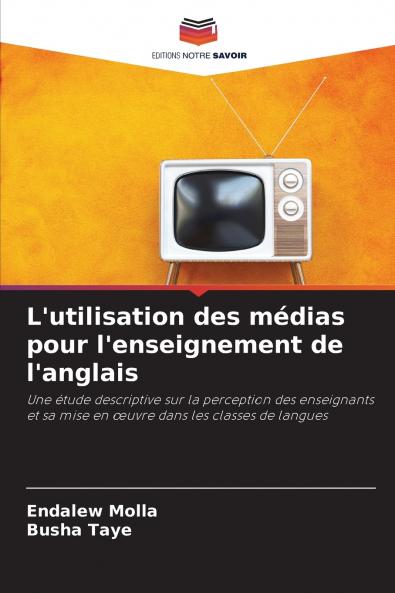 L'utilisation des médias pour l'enseignement de l'anglais