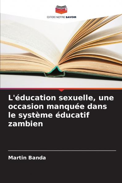 L'éducation sexuelle une occasion manquée dans le système éducatif zambien