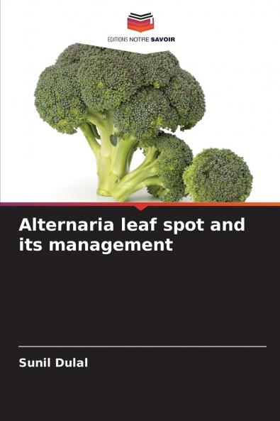 Alternaria leaf spot and its management