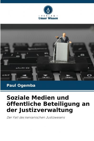 Soziale Medien und öffentliche Beteiligung an der Justizverwaltung