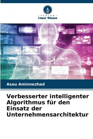 Verbesserter intelligenter Algorithmus für den Einsatz der Unternehmensarchitektur