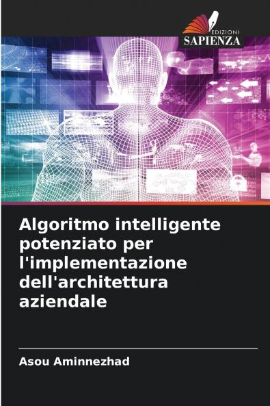 Algoritmo intelligente potenziato per l'implementazione dell'architettura aziendale