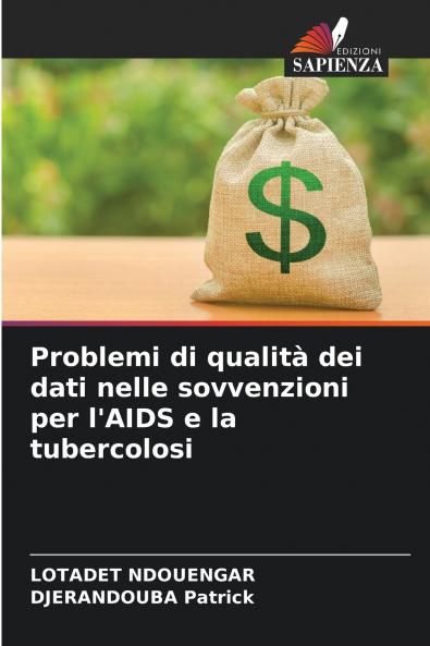 Problemi di qualità dei dati nelle sovvenzioni per l'AIDS e la tubercolosi