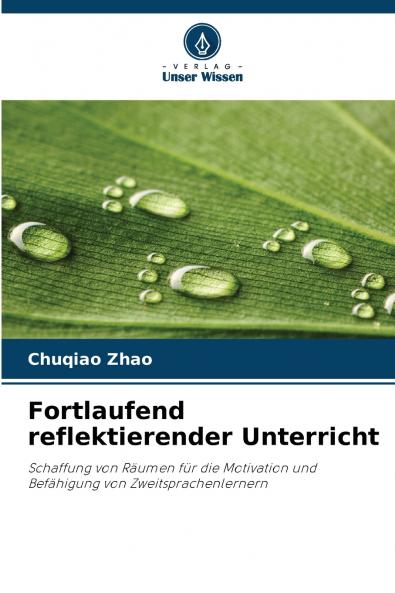 Fortlaufend reflektierender Unterricht