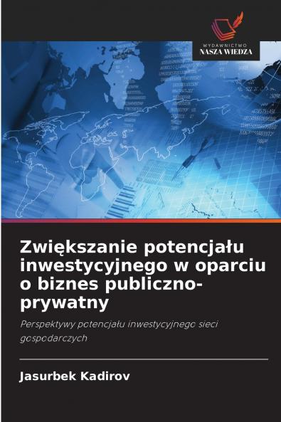 Zwi?kszanie potencja?u inwestycyjnego w oparciu o biznes publiczno-prywatny