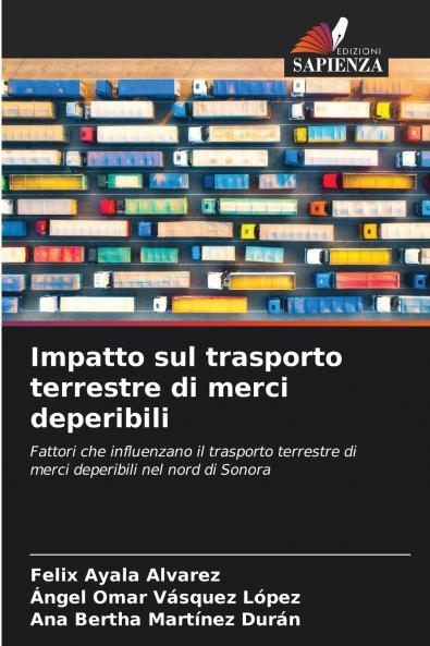 Impatto sul trasporto terrestre di merci deperibili