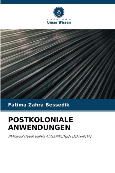 POSTKOLONIALE ANWENDUNGEN